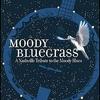 CD VARIOUS - Moody Bluegrass (A Nashville Tribut ROUNDER11661055 Rounder Records 2004 US Country/Folk Used