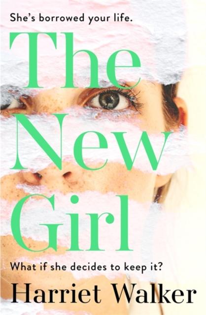The The New Girl : A Gripping Debut of Female Friendship and Rivalry Book
