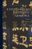 The A Dictionary Of The Chinese Language : In Three Parts; Volume 2 Book
