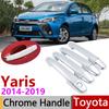 For Toyota Yaris Vitz XP150 2014~ Chrome Exterior Door Handle Cover Car Accessories Stickers Trim Set 2015 2016 2017