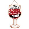 [Q7097] - Beige Red 'Messages' Wooden Plaque (Glass of Wine - Better To Drink Red Than Grind Black) - 21. 5x12 Cm