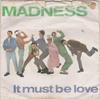 7inch Record MADNESS - It Must Be Love BUY134 Stiff Records 1981 UK Rock Used