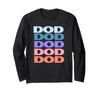 Funny Modern Repeated Text Design Dod Long Sleeve T-Shirt
