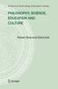 The Philosophy, Science, Education and Culture : 28 Book