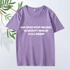 Hating Pop Music Doesn't Make You Deep Same Style T Shirt Men Women Oversized 100% Cotton Short Sleeve Summer Print Unisex Tops
