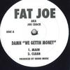 12inch Record FAT JOE - Damn "We Gettin Money" NONE Not On Label US Rap & Hip-Hop/R&B Used