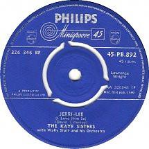 7inch Record KAYE SISTERS - Jerri-lee (I Love Him So) / Deeply  45PB892,326345B PHILIPS 1959 UK Pop Used