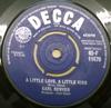 7inch Record KARL DENVER - A Little Love, A Little Kiss 45F11470 Decca 1962 UK Rock Used