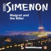 Maigret and the Killer by Georges Simenon Paperback Book 9780241304266
