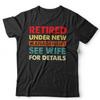 Retired Tshirt Under New Management Unisex Retirement Grandad Birthday Gift