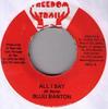 7inch Record BUJU BANTON - All I Say NONE Freedom Trail 2004 Jamaica Reggae, Ska & Dub Used