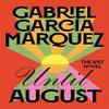 Until August by Gabriel Garcia Marquez Hardback Book 9780241686355