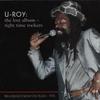 CD U ROY - Right Time Rockers: The Lost Channe SSCD001 Sound System 2010 US Reggae, Ska & Dub Used