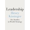 Leadership Paperback  By Henry Kissinger
