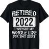 Funny Retired 2022 - Senior 2022 Men Dad Happy Retirement T-Shirt