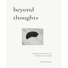 Beyond Thoughts Paperback By Joseph Nguyen .