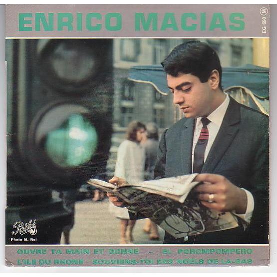 7inch Record ENRICO MACIAS - Ouvre Ta Main Et Donne 45EG690 Pathé 1963 France Pop Used