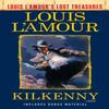 Kilkenny by Louis Lamour Paperback Book 9780525486299