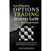The Ultimate Options Trading Strategy Guide Hardcover