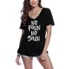 Women's Novelty T-Shirt No Pain No Gain - Funny Motivational Quote