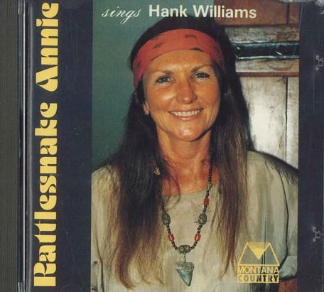 CD RATTLESNAKE ANNIE - Hank Williams 310012 MONTANA COUNTRY Non Japan Folk Used