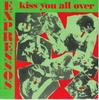 7inch Record EXPRESSOS - Kiss You All Over K18736 WEA 1981 UK Rock Used
