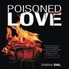 Poisoned Love by Sanaa Dal Paperback Book 9781982281809