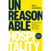 Unreasonable Hospitality Paperback By Will Guidara .