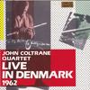 CD JOHN COLTRANE QUARTET - Live In Denmark 1962 JU316 Jazz Up 1989 Italy Jazz Used