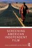 The Screening American Independent Film Book