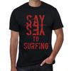 Men’s Vintage Tee Shirt Graphic T Shirt Say Yes To Surfing Deep Black