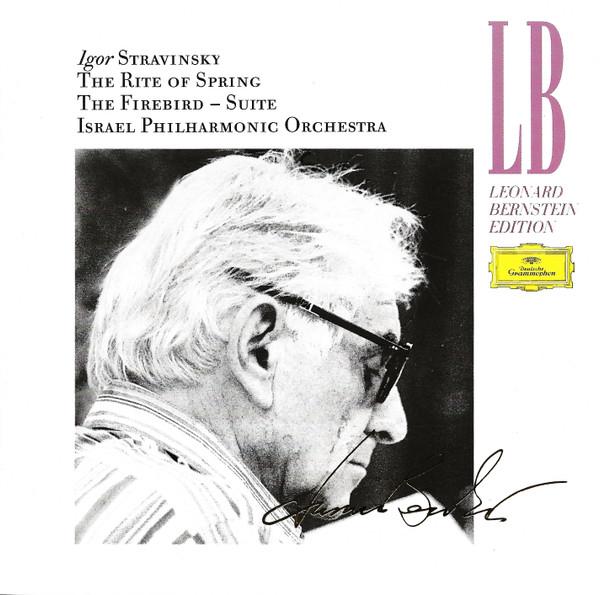 CD IGOR STRAVINSKY / LEONARD BERNSTEIN - Le Sacre Du Printemps / L'Oiseau De 4310452 Deutsche Grammo 1990 US Classical Used