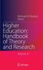 The Higher Education: Handbook of Theory and Research : 31 Book