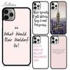 Gossip Girl Blair Waldorf Quotes Phone Case for iPhone 11 12 13 14 Pro Max Mini XR XS SE 2020 6S 7 8 Plus Samsung S21 S22 Cover