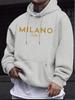 Men's Autumn and Winter Casual Fashion Loose MILANO ITALY Letter Print Long Sleeved Hooded Sweatshirt Warm Pullover