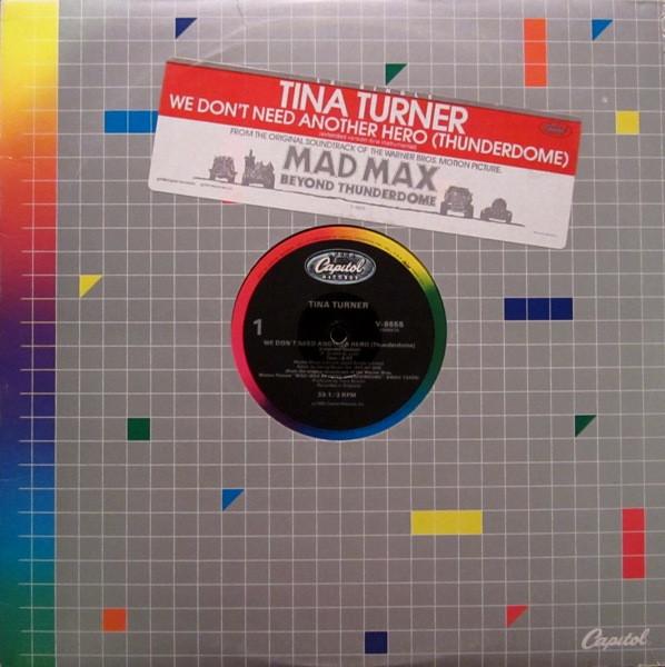 12inch Record TINA TURNER - We Don't Need Another Hero (Thunder V8655 Capitol Records 1985 US Dance & Electronica Used