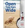 Open Your Ears Wide