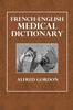 The French-English Medical Dictionary Book