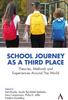 Книга School Journey As a Third Place : Theories, Methods and Experiences Around The World