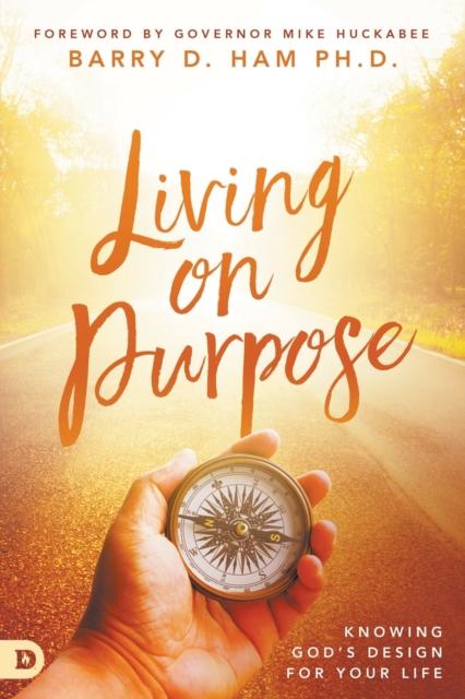 The Living On Purpose Book