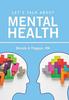 The Let's Talk About Mental Health Book