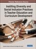 Книга Instilling Diversity and Social Inclusion Practices In Teacher Education and Curriculum Development