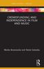 The Crowdfunding and Independence In Film and Music Book