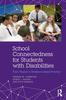 The School Connectedness for Students with Disabilities : From Theory To Evidence-based Practice Book
