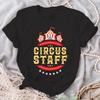 Circus Staff Print T Shirt Summer Casual Short Sleeve Tee Fashion Loose T Shirts