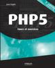 The PHP 5 : Cours Et Exercices Book