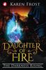 The Daughter of Fire : The Darkness Rising : 2 Book