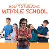 The How To Survive Middle School Book