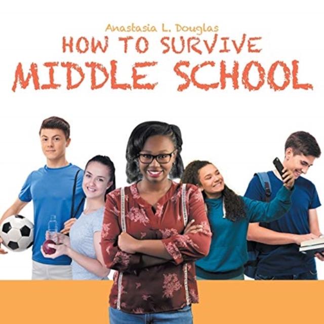 The How To Survive Middle School Book