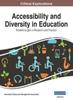 The Accessibility and Diversity In Education : Breakthroughs In Research and Practice, VOL 1 Book
